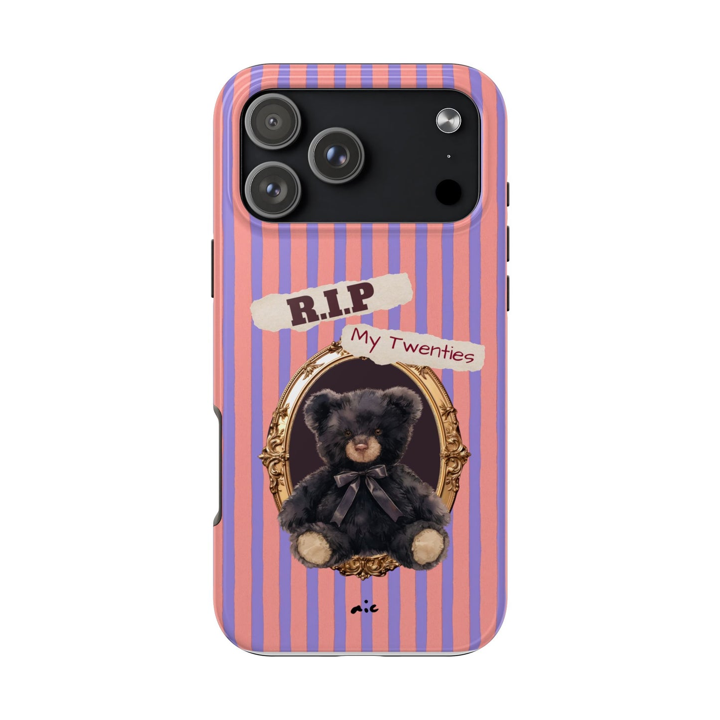 The "R.I.P. My Twenties" Phone Case (Gift)