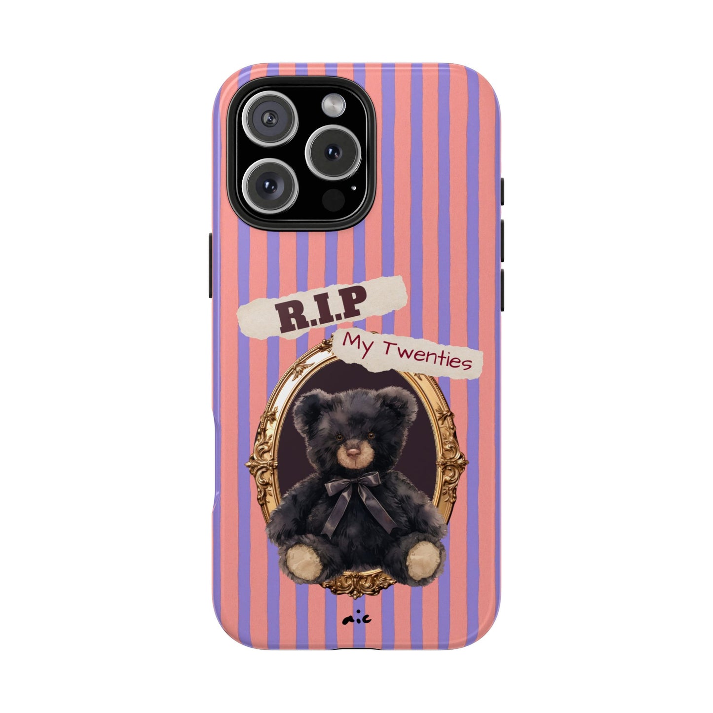 The "R.I.P. My Twenties" Phone Case (Gift)