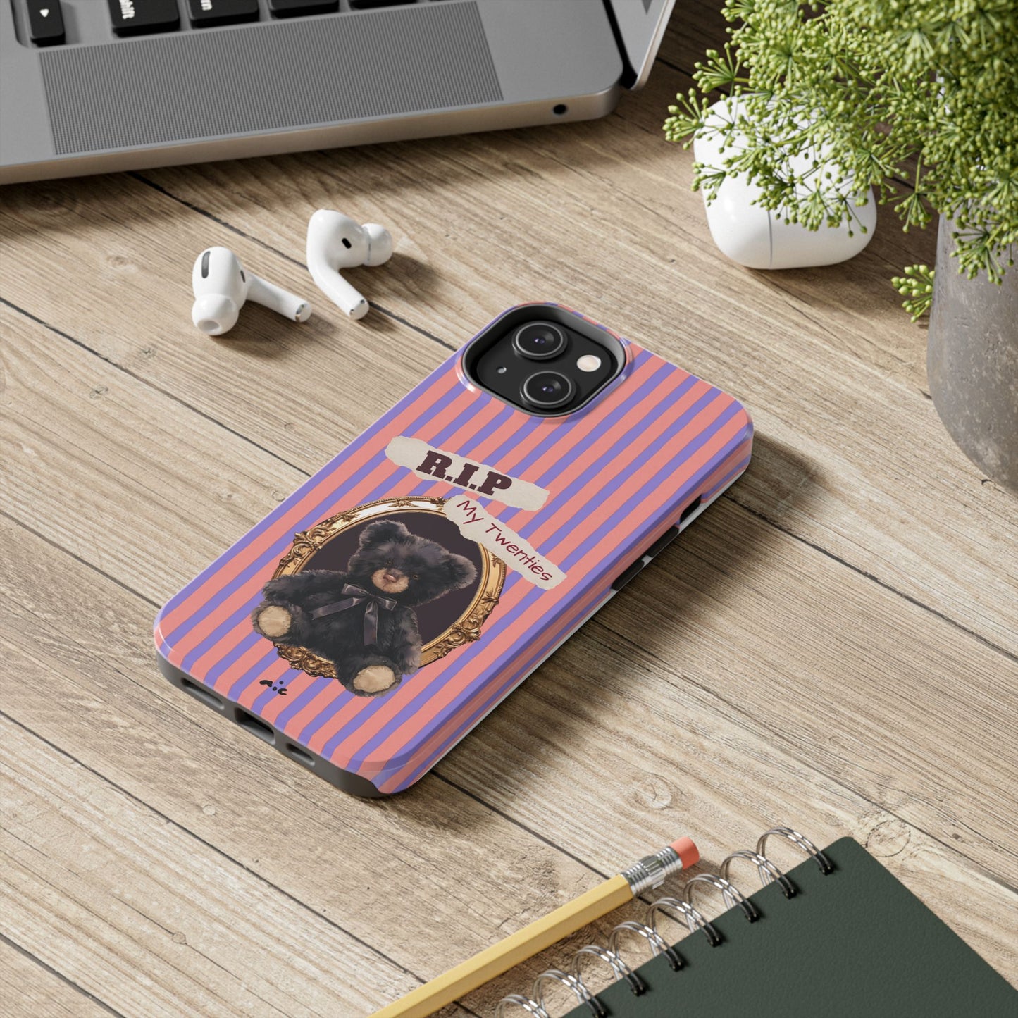 The "R.I.P. My Twenties" Phone Case (Gift)