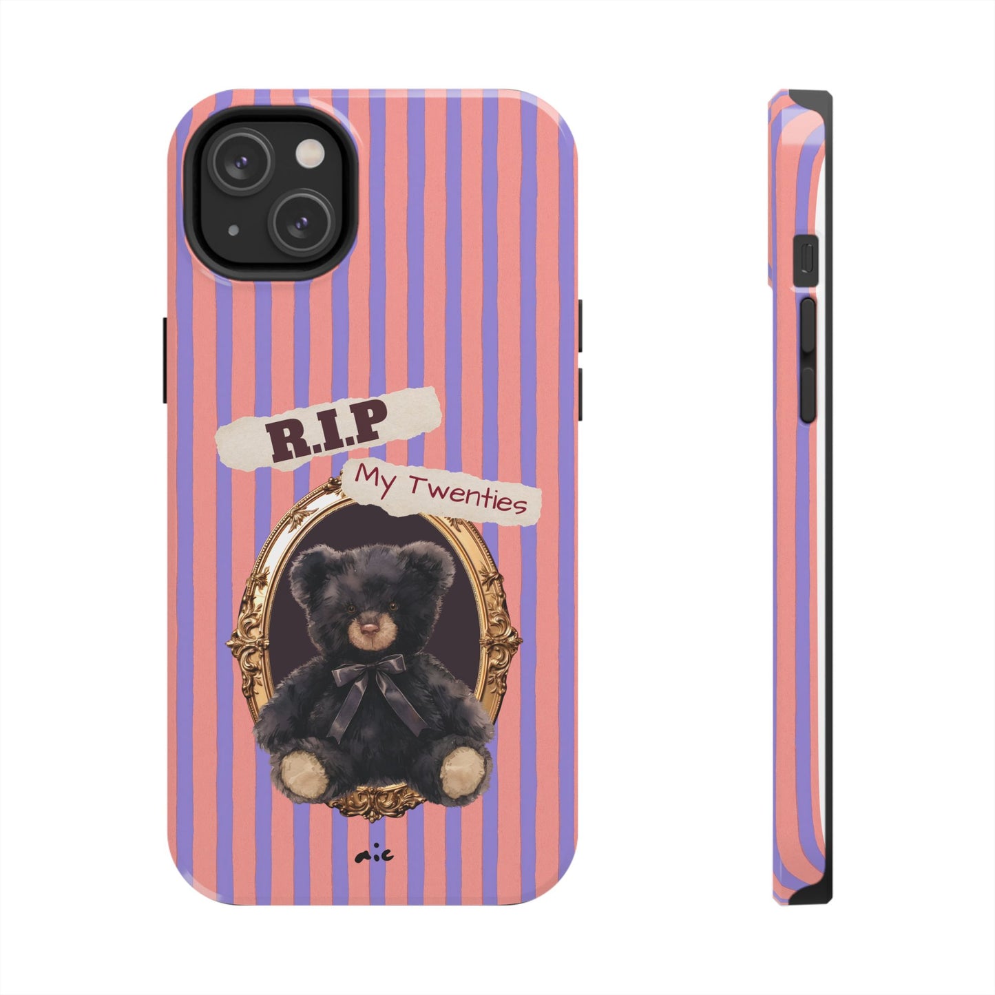 The "R.I.P. My Twenties" Phone Case (Gift)
